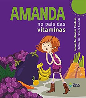 Livro Amanda no País das Vitaminas (Aventuras de Amanda)