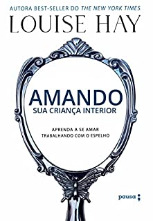 Livro Amando sua criança interior