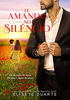 Livro Te Amando No Silêncio