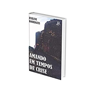 Livro AMANDO EM TEMPOS DE CRISE