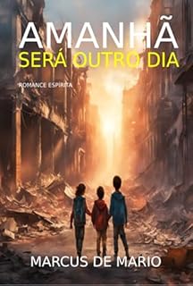 Livro Amanhã Será Outro Dia