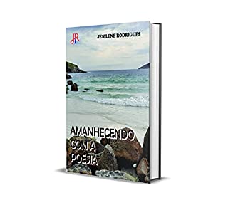 Livro AMANHECENDO COM A POESIA