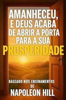 Livro Amanheceu, e Deus Acaba de Abrir a Porta Para a Sua Prosperidade