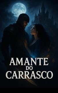 Livro AMANTE DO CARRASCO: ROMANCE PROIBIDO E MAGIA HOT DARK ROMANCE