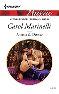 Livro Amante do Deserto: Harlequin Paixão - ed. 498