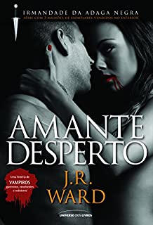 Livro Amante Desperto (Irmandade da Adaga Negra)