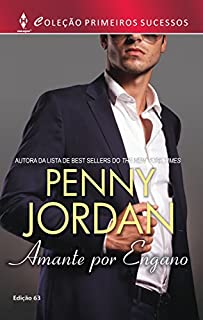 Livro Amante por Engano: Harlequin Primeiros Sucessos - ed.63