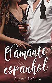 Livro O Amante Espanhol