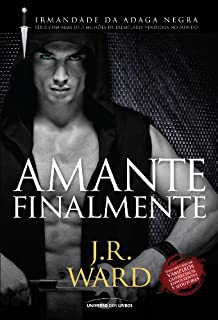 Livro Amante Finalmente: 12 (Irmandade da Adaga Negra)