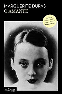 Livro O amante: A obra mais conhecida de Marguerite Duras, ganhadora do Prêmio Goncourt