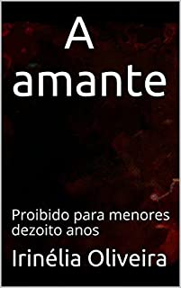 Livro A amante: Proibido para menores dezoito anos