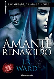 Livro Amante Renascido (Irmandade da Adaga Negra)
