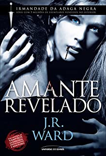 Livro Amante Revelado (Irmandade da Adaga Negra)