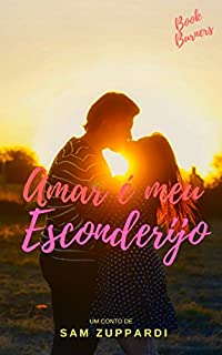 Livro Amar é meu esconderijo