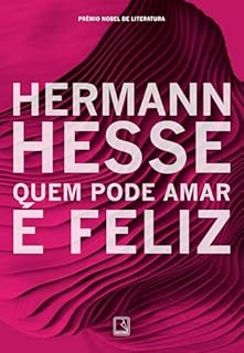 Livro Quem pode amar é feliz