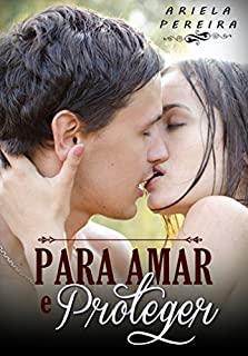 Livro Para Amar e Proteger