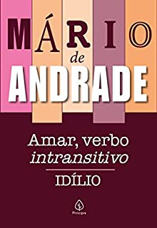 Livro Amar, verbo intransitivo (Clássicos da literatura brasileira)