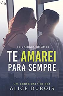 Livro Te amarei para sempre