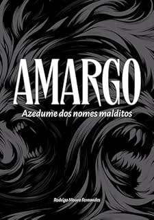 Livro Amargo: Azedumes dos nomes malditos