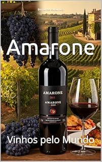 Livro Amarone: Vinhos pelo Mundo (Wines of the World: Italy)