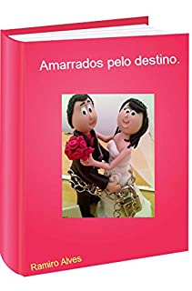 Livro Amarrados pelo destino