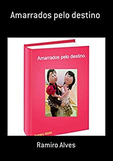 Livro Amarrados Pelo Destino