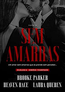 Livro SEM AMARRAS: Parte 2