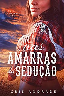 Livro Nas Amarras da Sedução