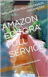 Livro AMAZON EDITORA FULL SERVICE: @mercado.e.farmacia.de.canabis (CANABIDIOL Livro 1)
