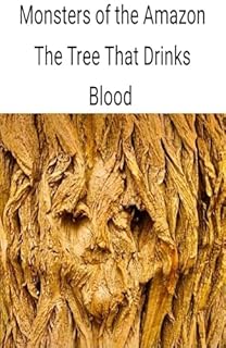 Livro Amazon Monsters: The Tree that drinks blood