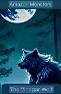 Livro Amazon Monsters: The Vinegar Wolf