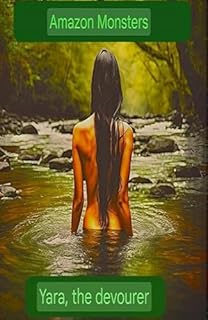 Livro Amazon Monsters: Yara, The devourer