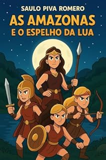 Livro As amazonas e o espelho da lua