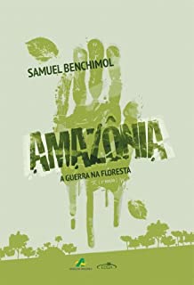 Livro Amazônia - A guerra na floresta