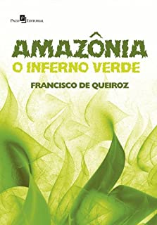 Amazônia: O inferno verde: 1
