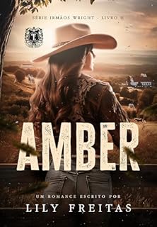 Livro Amber: Série Irmãos Wright - Livro 2