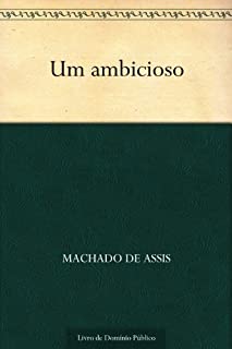 Um Ambicioso