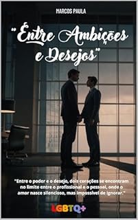 Livro "Entre Ambições e Desejos" : "Entre o poder e o desejo, dois corações se encontram no limite entre o profissional e o pessoal, onde o amor nasce silencioso, ... de ignorar." (Amor em Todas as Cores)