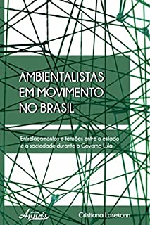 Livro Ambientalistas em Movimento no Brasil (Ambientalismo e Ecologia- Ambientalismo)
