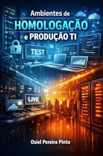 Livro Ambientes de Homologação e Produção TI