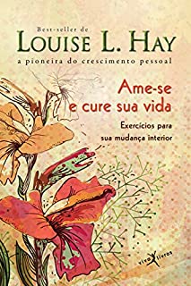 Livro Ame-se e cure sua vida