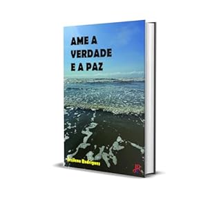 Livro AME A VERDADE E A PAZ