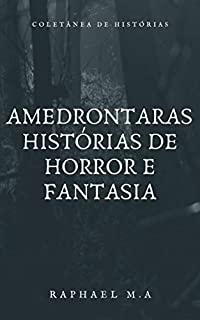 Livro Amedrontadoras histórias de horror e fantasia