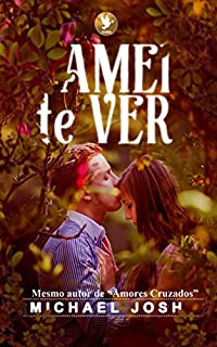 Livro Amei te ver