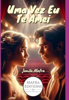 Livro Uma Vez Eu Te Amei (coleção Novos Romances)