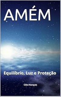 AMÉM: Equilíbrio, Luz e Proteção