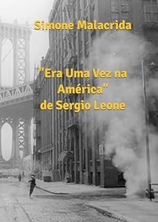 Livro Era Uma Vez na América de Sergio Leone