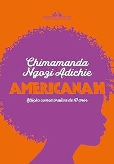Livro Americanah (Edição comemorativa de 10 anos)