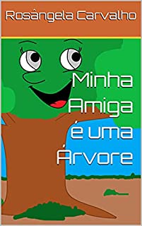 Livro Minha Amiga é uma Árvore