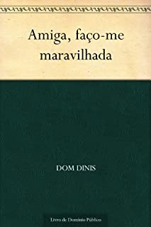 Livro Amiga faço-me maravilhada